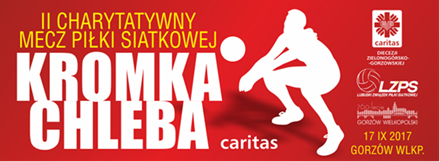 II Charytatywny Mecz Piłki Siatkowej „Kromka chleba Caritas”