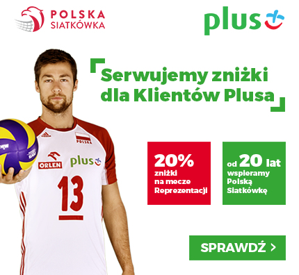 20% zniżki na bilety siatkarskich Reprezentacji Polski dla klientów Plusa!