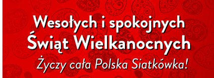 Radosnych Świąt Wielkiej Nocy!