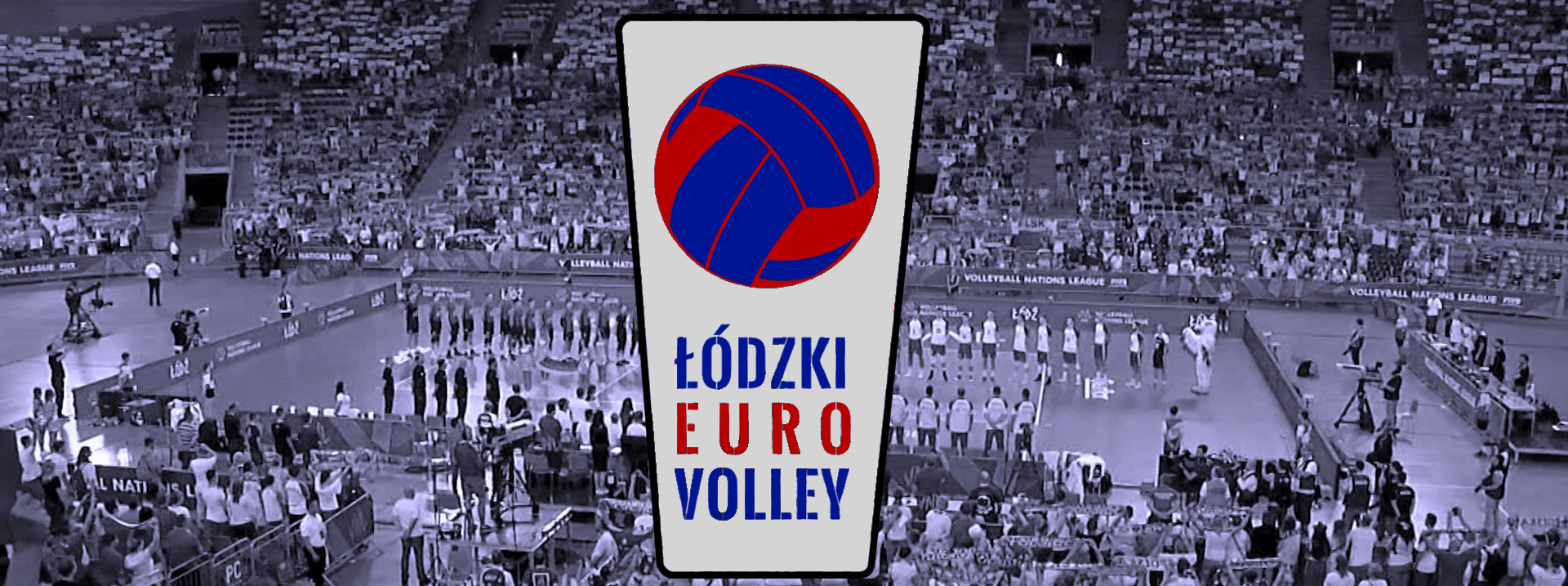 „Łódzki Eurovolley" – program dedykowany ME w Polsce