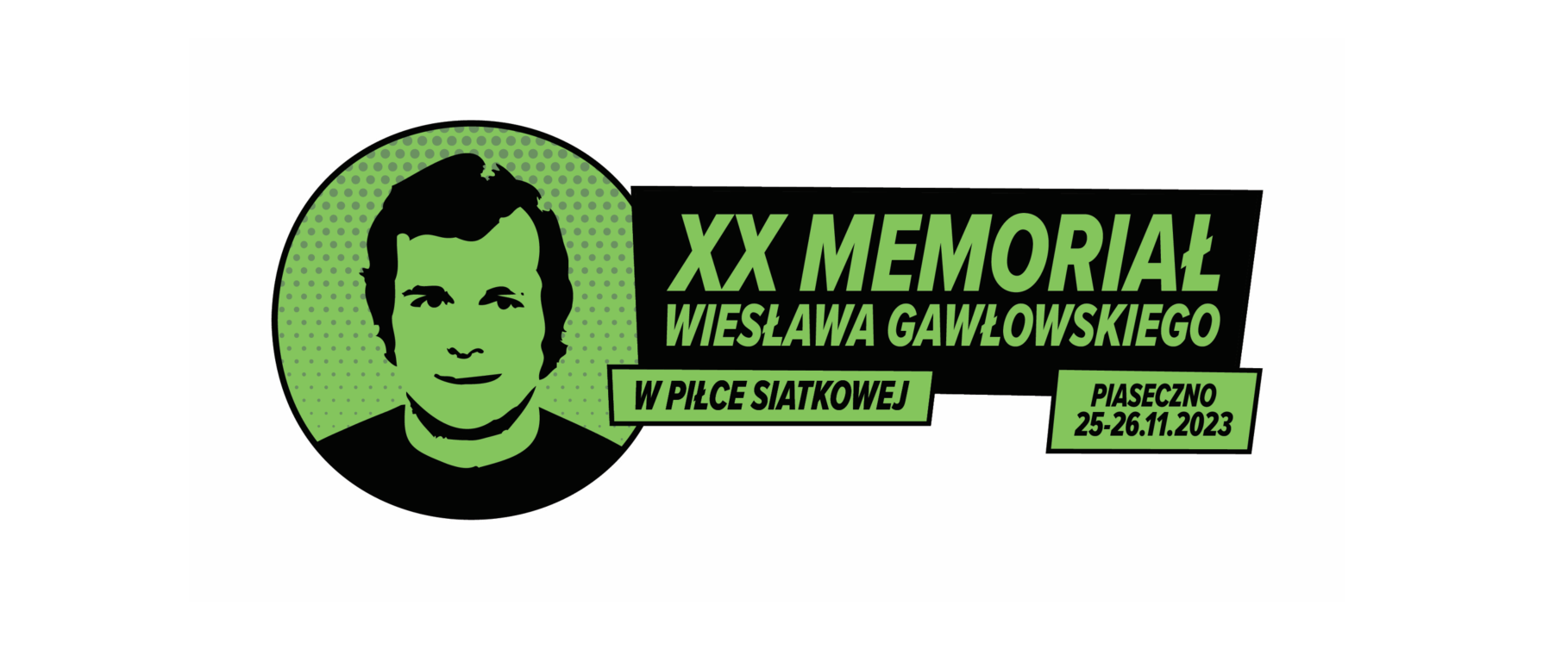 XX Memoriał Wiesława Gawłowskiego 25-26 listopada