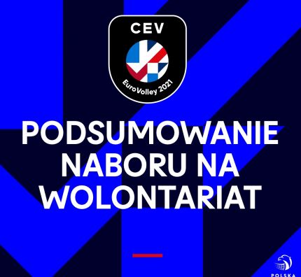 Podsumowanie naboru na wolontariat podczas CEV Euro Volley Men w Polsce