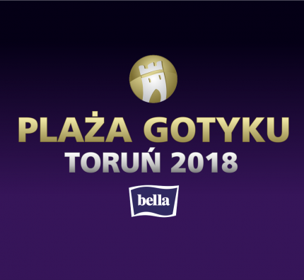 Bella Plaża Gotyku 14-17.06.2018 Toruń 2018